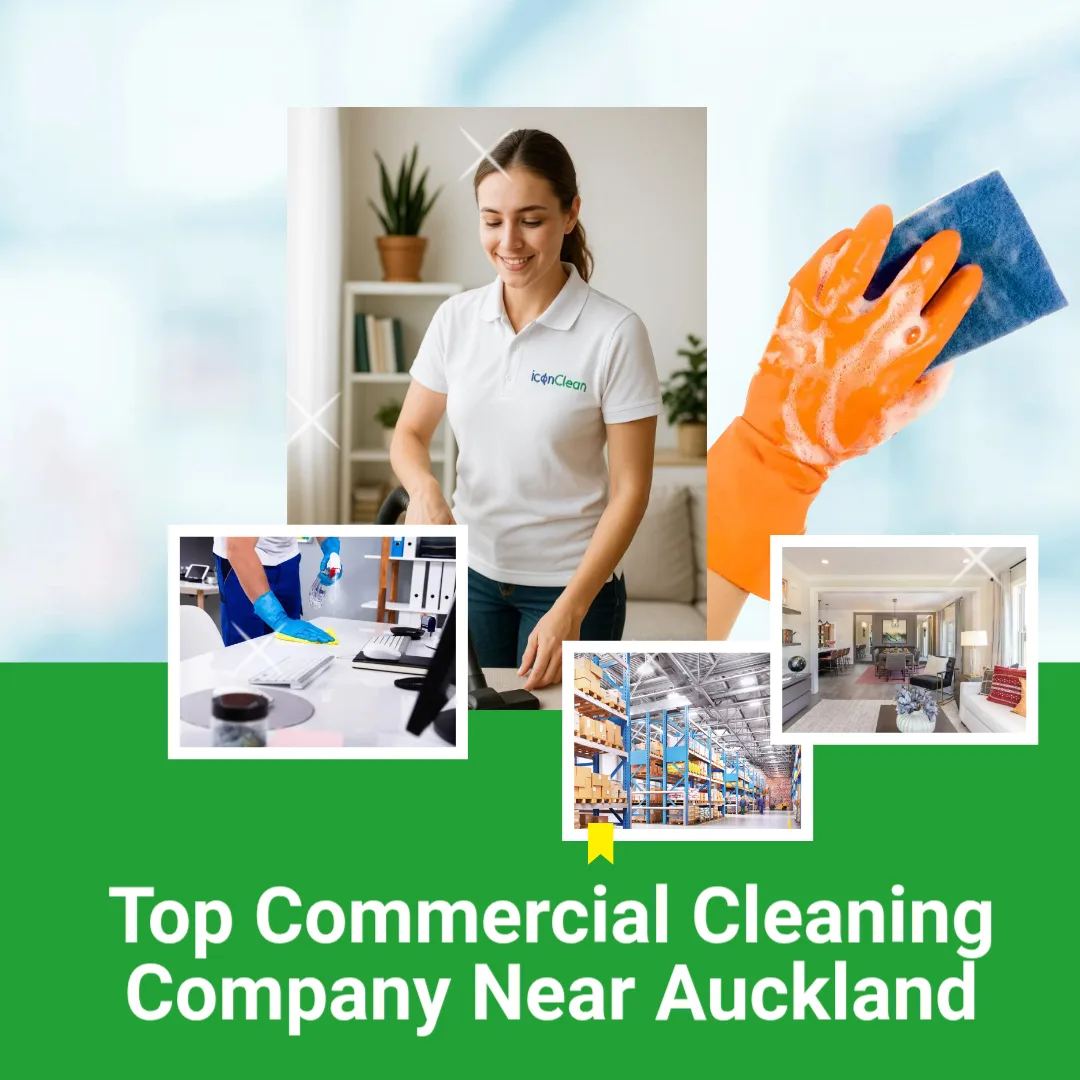Top Commercial Cleaning Company Near Auckland – What to Look For