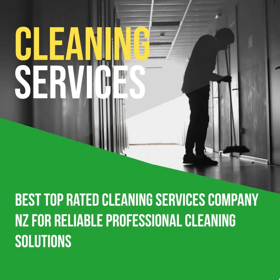 Best Top Rated Cleaning Services Company NZ for Reliable Professional Cleaning Solutions